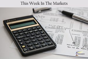 This Week In The Markets