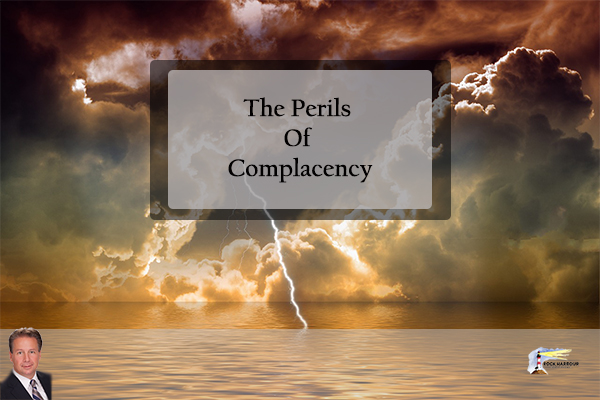 The Perils of Complacency
